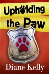 Book cover of Upholding the Paw by Diane Kelly
