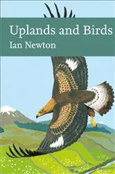 Book cover of Uplands and Birds by Ian Newton