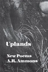 Book cover of Uplands: New Poems by A. R. Ammons