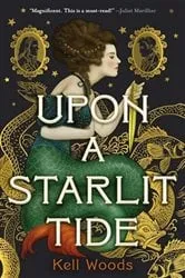 Book cover of Upon a Starlit Tide by Kell Woods