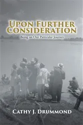 Book cover of Upon Further Consideration by Cathy J. Drummond