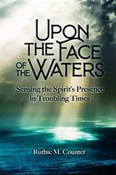Book cover of Upon the Face of the Waters by Counter, Ruthie, M
