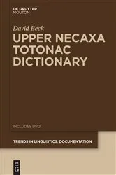 Book cover of Upper Necaxa Totonac Dictionary by David Beck
