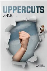 Book cover of Uppercuts by Anne