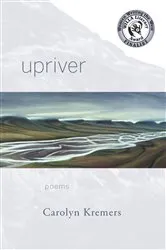 Book cover of Upriver by Carolyn Kremers