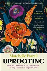 Book cover of Uprooting by Marchelle Farrell
