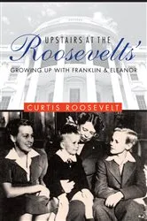 Book cover of Upstairs at the Roosevelts' by Unknown