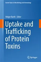 Book cover of Uptake and Trafficking of Protein Toxins by Holger Barth