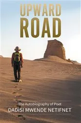 Book cover of Upward Road by Netifnet, Dadisi Mwende,