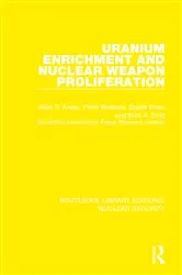 Book cover of Uranium Enrichment and Nuclear Weapon Proliferation by Allan S. Krass