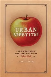 Book cover of Urban Appetites by Cindy R. Lobel