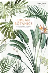 Book cover of Urban Botanics by Maaike Koster