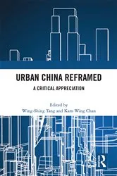 Book cover of Urban China Reframed by Wing-Shing Tang