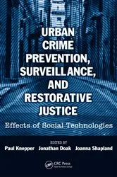Book cover of Urban Crime Prevention, Surveillance, and Restorative Justice by Paul Knepper