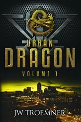 Book cover of Urban Dragon by J W Troemner