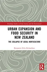 Book cover of Urban Expansion and Food Security in New Zealand by Benjamin Felix Richardson