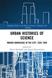 Book cover of Urban Histories of Science by Oliver Hochadel
