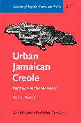 Book cover of Urban Jamaican Creole by Peter L. Patrick