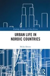 Book cover of Urban Life in Nordic Countries by Heiko Droste