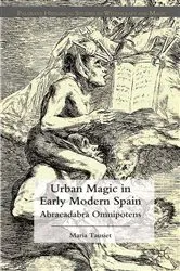 Book cover of Urban Magic in Early Modern Spain by M. Tausiet