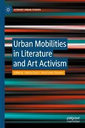 Book cover of Urban Mobilities in Literature and Art Activism by Patricia García