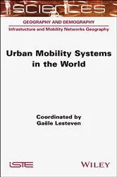 Book cover of Urban Mobility Systems in the World by Gaele Lesteven