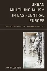 Book cover of Urban Multilingualism in East-Central Europe by Unknown