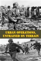 Book cover of Urban Operations, Untrained On Terrain by Unknown