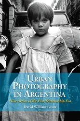 Book cover of Urban Photography in Argentina by David William Foster