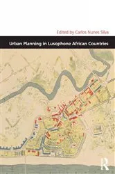 Book cover of Urban Planning in Lusophone African Countries by Carlos Nunes Silva