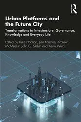 Book cover of Urban Platforms and the Future City by Unknown