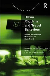 Book cover of Urban Rhythms and Travel Behaviour by Stefan Schönfelder