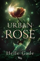 Book cover of Urban Rose by Helle Gade