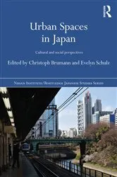 Book cover of Urban Spaces in Japan by Christoph Brumann