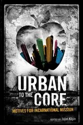 Book cover of Urban to the Core by Juliet Kilpin