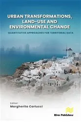 Book cover of Urban Transformations, Land-use, and Environmental Change: Quantitative Approaches for Territorial Data by Margherita Carlucci