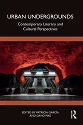 Book cover of Urban Undergrounds by Patricia García