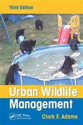 Book cover of Urban Wildlife Management (3rd ed.) by Clark E. Adams