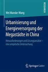 Book cover of Urbanisierung und Energieversorgung der Megastädte in China by Wei Manske-Wang