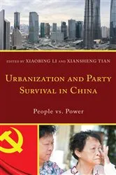 Book cover of Urbanization and Party Survival in China by Xiaobing Li