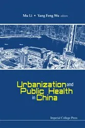 Book cover of Urbanization And Public Health In China by Mu Li