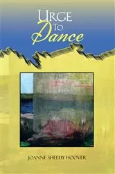 Book cover of Urge to Dance by Joanne Sheehy Hoover