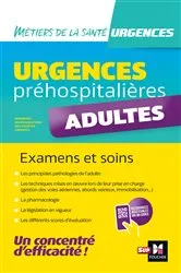 Book cover of Urgences préhospitalières - Adultes - Examens et soins by Lionel Degomme