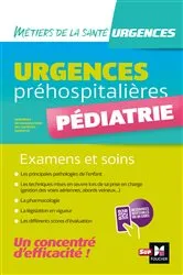 Book cover of Urgences préhospitalières - Pédiatrie - Examens et soins by Alexia Moreira