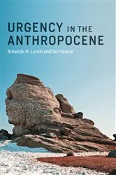 Book cover of Urgency in the Anthropocene by Amanda H. Lynch