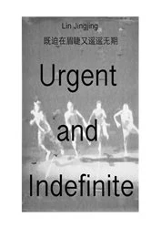 Book cover of Urgent and Indefinite by N/A