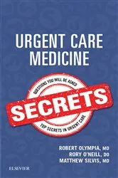 Book cover of Urgent Care Medicine Secrets E-Book by Olympia MD, FAAP, Robert P.