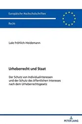 Book cover of Urheberrecht und Staat by Lale Fröhlich-Heidemann