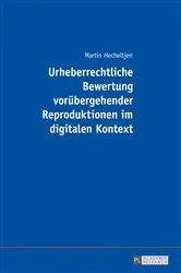 Book cover of Urheberrechtliche Bewertung voruebergehender Reproduktionen im digitalen Kontext by Unknown