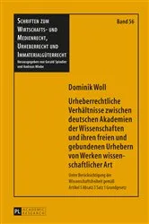 Book cover of Urheberrechtliche Verhaeltnisse zwischen deutschen Akademien der Wissenschaften und ihren freien und gebundenen Urhebern von Werken wissenschaftlicher Art by Gerald Spindler